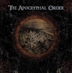 The Apocryphal Order : The Apocryphal Order